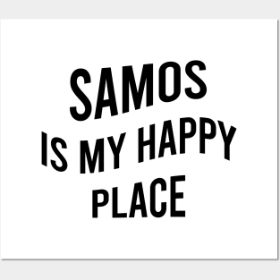 Samos is my happy place Posters and Art